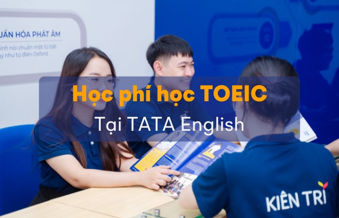 Học phí học TOEIC tại TATA English